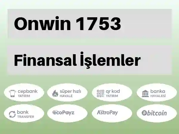 Onwin Mobil Para yatırma ve çekme 1753